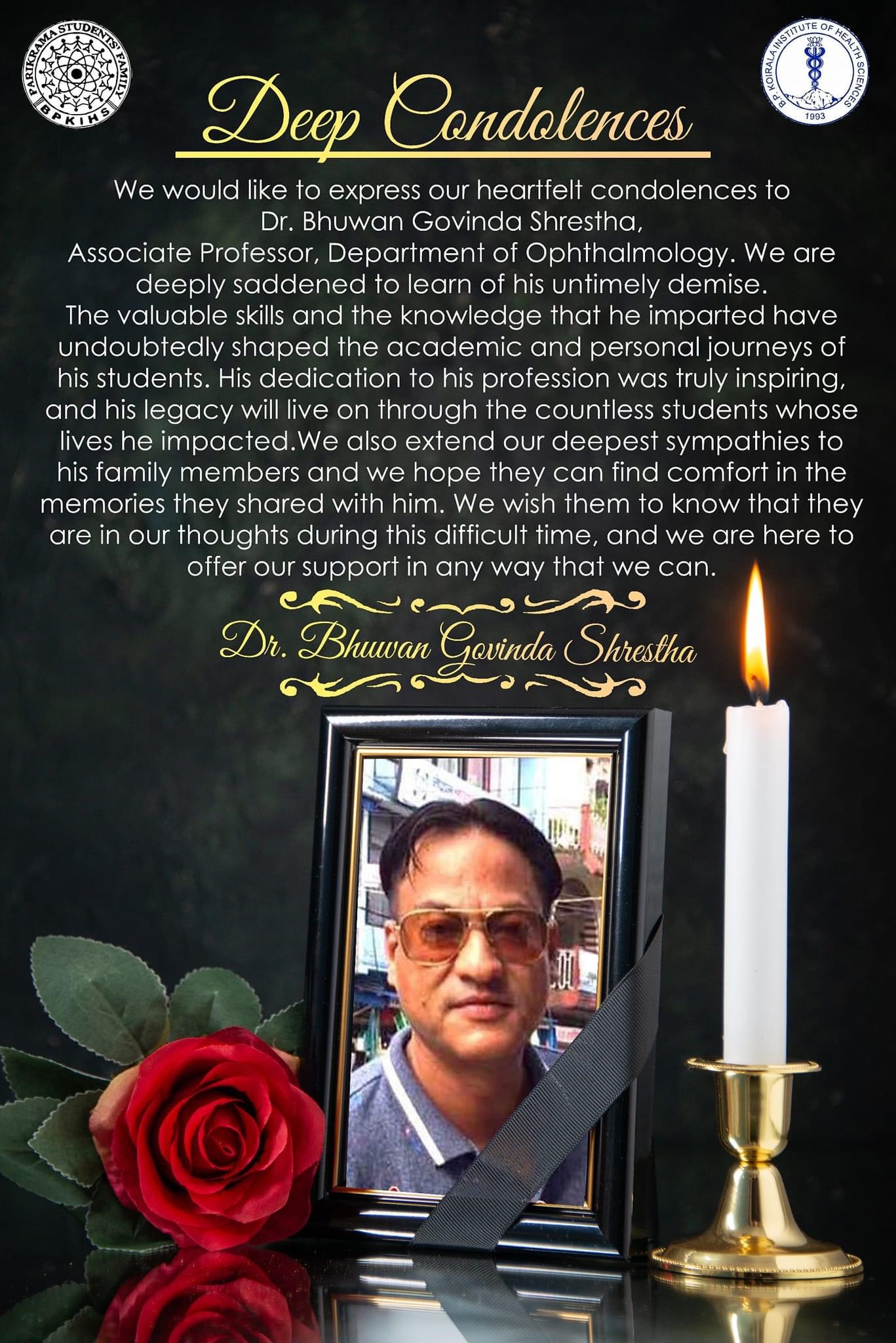 Restinpeace Sir Dr Bhuwan Govinda Shrestha  Associate Prof.Deptartment of Opthalmology,BPKIHS  #repost PSRN